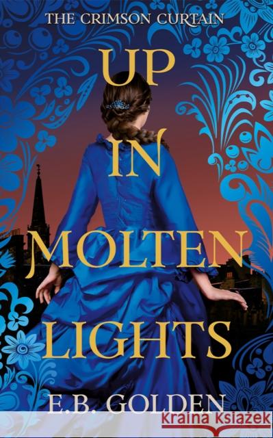 Up in Molten Lights E.B. Golden 9781662523267 47north - książka