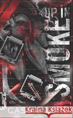 Up In Smoke: A Brighton High School Reunion Cassie Lein   9798853495838 Independently Published - książka