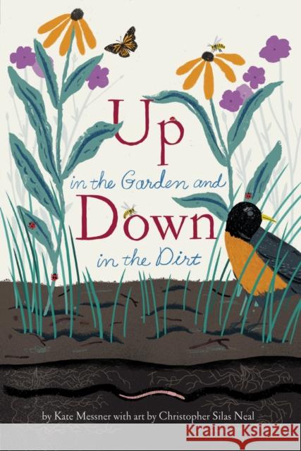 Up in the Garden and Down in the Dirt Kate Messner 9781452161365 Chronicle Books - książka