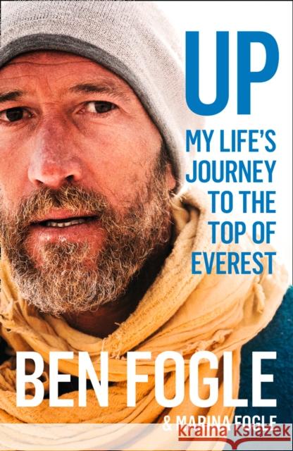 Up: My Life’s Journey to the Top of Everest Marina Fogle 9780008319229 HarperCollins Publishers - książka