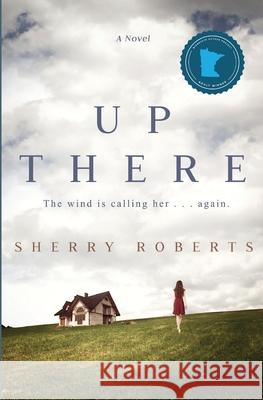 Up There Sherry Roberts 9781734011340 Osmyrrah Pub - książka