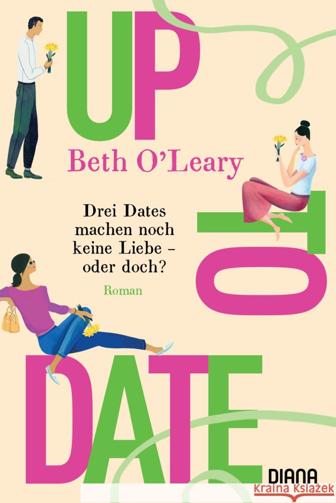 Up to Date - Drei Dates machen noch keine Liebe - oder doch? O'Leary, Beth 9783453361065 Diana - książka