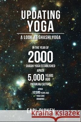 Updating Yoga: A Look at Shashi Yoga Earl Dickey 9781982231774 Balboa Press - książka