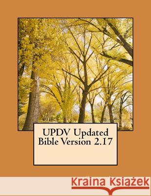 UPDV Updated Bible Version 2.17 Abrams, Greg 9781719286282 Createspace Independent Publishing Platform - książka