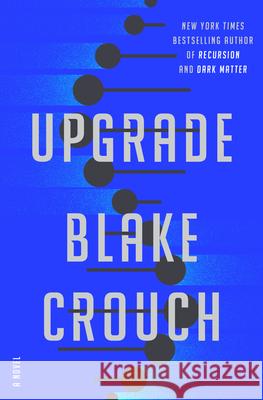 Upgrade Blake Crouch 9780593157534 Ballantine Books - książka