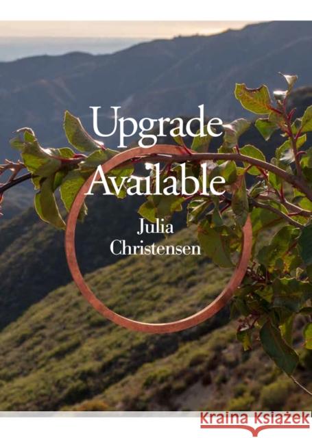 Upgrade Available Julia Christensen Cory Arcangel Rick Prelinger 9781733688925 Dancing Foxes Press - książka