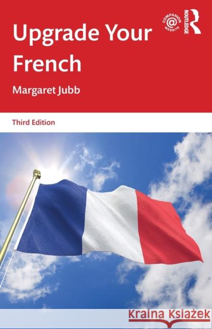 Upgrade Your French Margaret Jubb 9781138500129 Routledge - książka