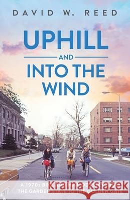 Uphill and Into the Wind David W. Reed 9781952112027 Acorn Publishing - książka