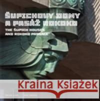 Šupichovy domy a pasáž Rokoko Zdeněk Lukeš 9788026087472 Palác Rokoko - książka