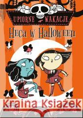 Upiorne wakacje. Heca w Halloween Taylor Dolan 9788328735439 Magiczne - książka
