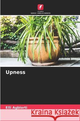 Upness Elli Agblorti 9786205609347 Edicoes Nosso Conhecimento - książka