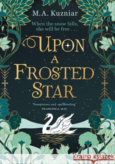 Upon a Frosted Star M.A. Kuzniar 9780008450717 HarperCollins Publishers - książka