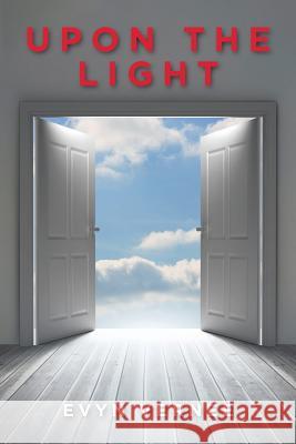 Upon the Light Evyn Vernee 9781532034848 iUniverse - książka