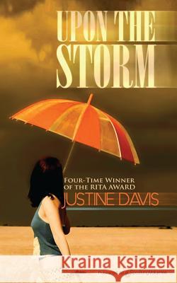 Upon the Storm Justine Davis 9781628156560 Speaking Volumes, LLC - książka