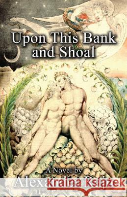 Upon This Bank and Shoal Raju, Alexander 9780981024653 Ccb Publishing - książka