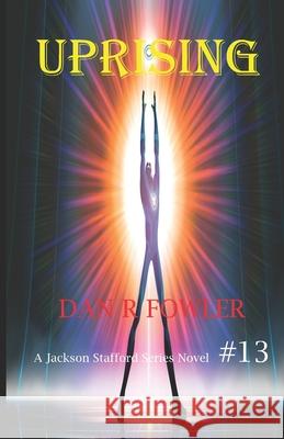 Uprising Dan R. Fowler 9781098619268 Independently Published - książka