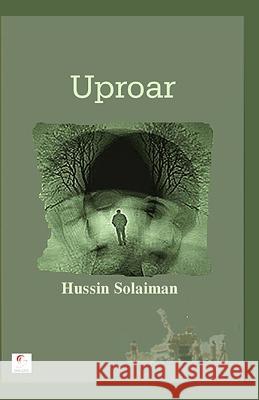 Uproar Hussin Solaiman 9781512104172 Createspace - książka
