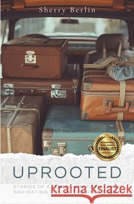 Uprooted: Stories of a Jewish-American Family Navigating Life in the Deep South Sherry Berlin 9781954569164 Citrine Publishing - książka