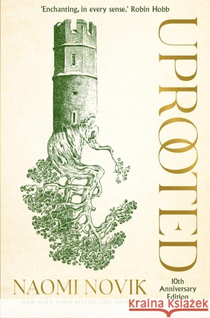 Uprooted: The 10th Anniversary Edition of this spellbinding fantasy inspired by Slavic folklore Naomi Novik 9781035076208 Pan Macmillan - książka