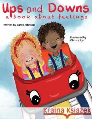 Ups and Downs: A Book About Feelings Joy, Christa 9798985122206 We Matter Learning - książka