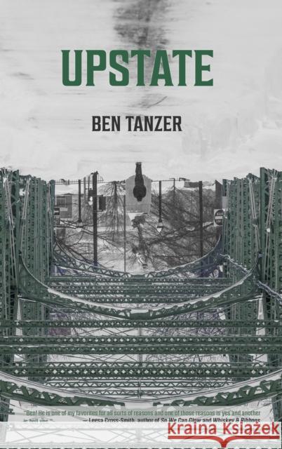 Upstate Ben Tanzer 9781948954136 Tortoise Books - książka