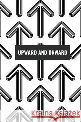 Upwards and Onwards Hidden Valley Press 9781090519955 Independently Published - książka