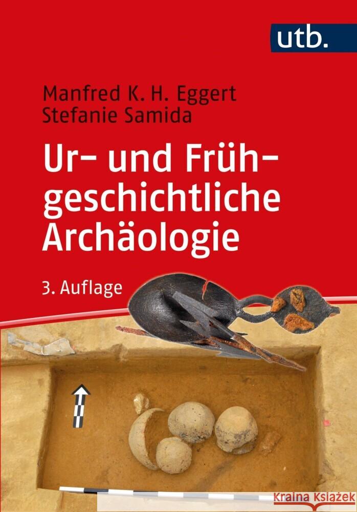 Ur- und Frühgeschichtliche Archäologie Eggert, Manfred K.H., Samida, Stefanie 9783825253981 Narr Francke Attempto - książka