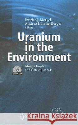 uranium in the environment: mining impact and consequences  Merkel, Broder J. 9783540283638 Springer - książka