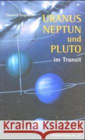 Uranus, Neptun und Pluto im Transit : Die Götter des Wandels Sasportas, Howard   9783899971200 Chiron - książka