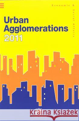 Urban Agglomerations 2011 (Wall Chart) United Nations 9789211514919 United Nations - książka
