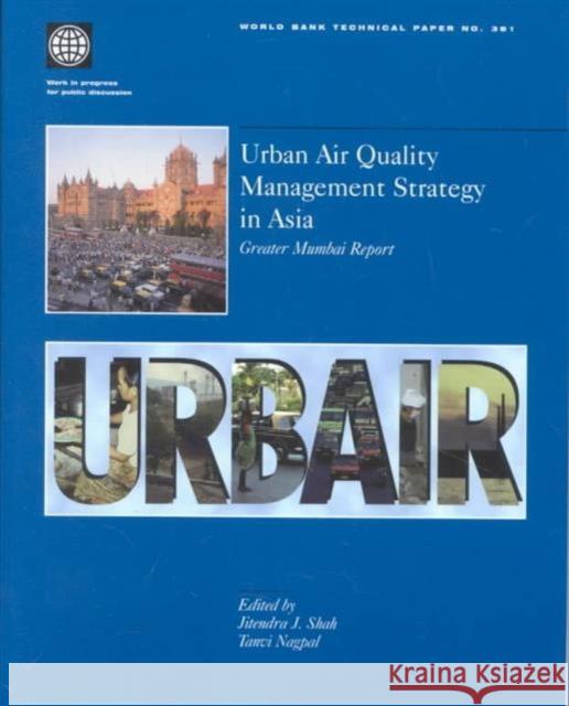 Urban Air Quality Management Strategy in Asia  Greater Mumbai Report  9780821340370 WORLD BANK PUBLICATIONS - książka
