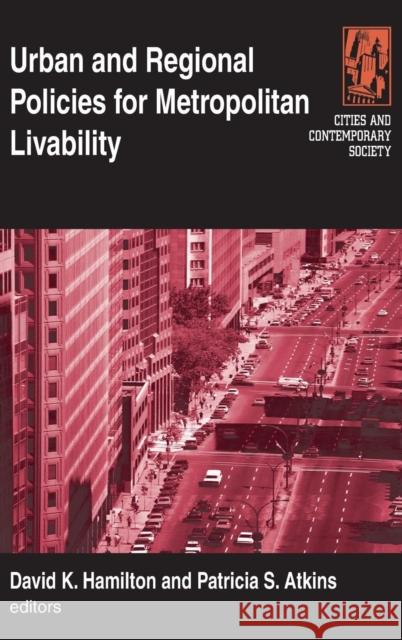 Urban and Regional Policies for Metropolitan Livability David K. Hamilton 9780765617682 M.E. Sharpe - książka