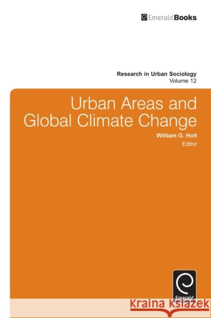 Urban Areas and Global Climate Change William Holt, Ray Hutchison 9781781900369 Emerald Publishing Limited - książka