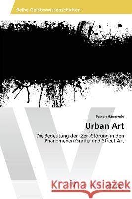 Urban Art Hämmerle Fabian 9783639865004 AV Akademikerverlag - książka