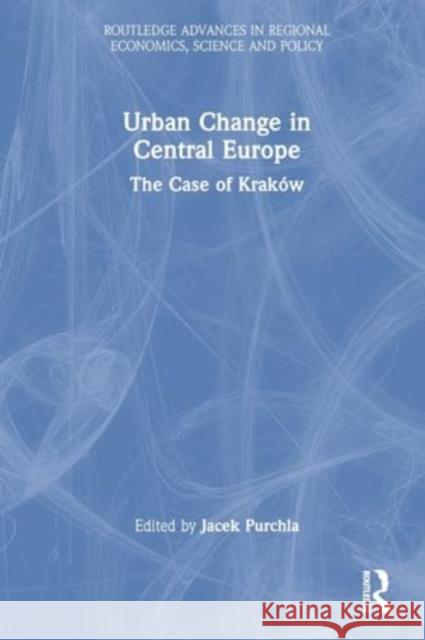 Urban Change in Central Europe  9781032180809 Taylor & Francis Ltd - książka