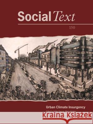 Urban Climate Insurgency Dawson, Ashley 9781478017509 Duke University Press - książka