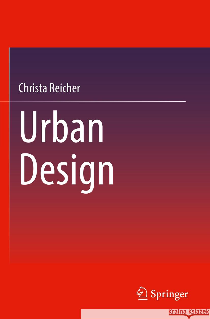 Urban Design Christa Reicher 9783658343729 Springer Fachmedien Wiesbaden - książka