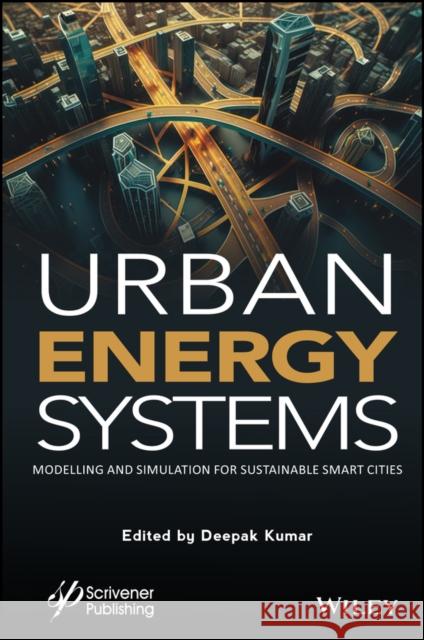 Urban Energy Systems Kumar 9781119847441  - książka