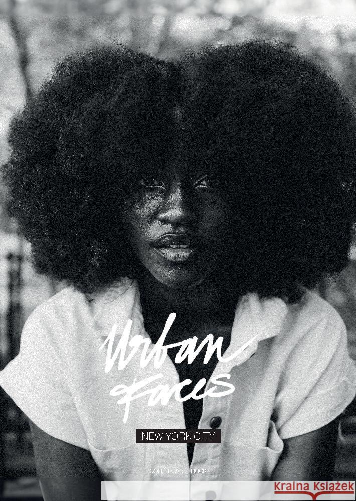 Urban Faces - New York City - Coffee Table Book Edition: Coffee Table Book Marcel Sauer 9783384141576 Urban Faces - książka