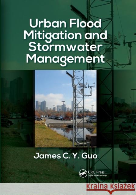 Urban Flood Mitigation and Stormwater Management James C. Y. Guo 9780367885991 CRC Press - książka