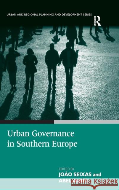 Urban Governance in Southern Europe Joao Seixas 9781409444343  - książka