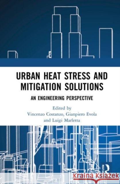 Urban Heat Stress and Mitigation Solutions  9780367493677 Taylor & Francis Ltd - książka