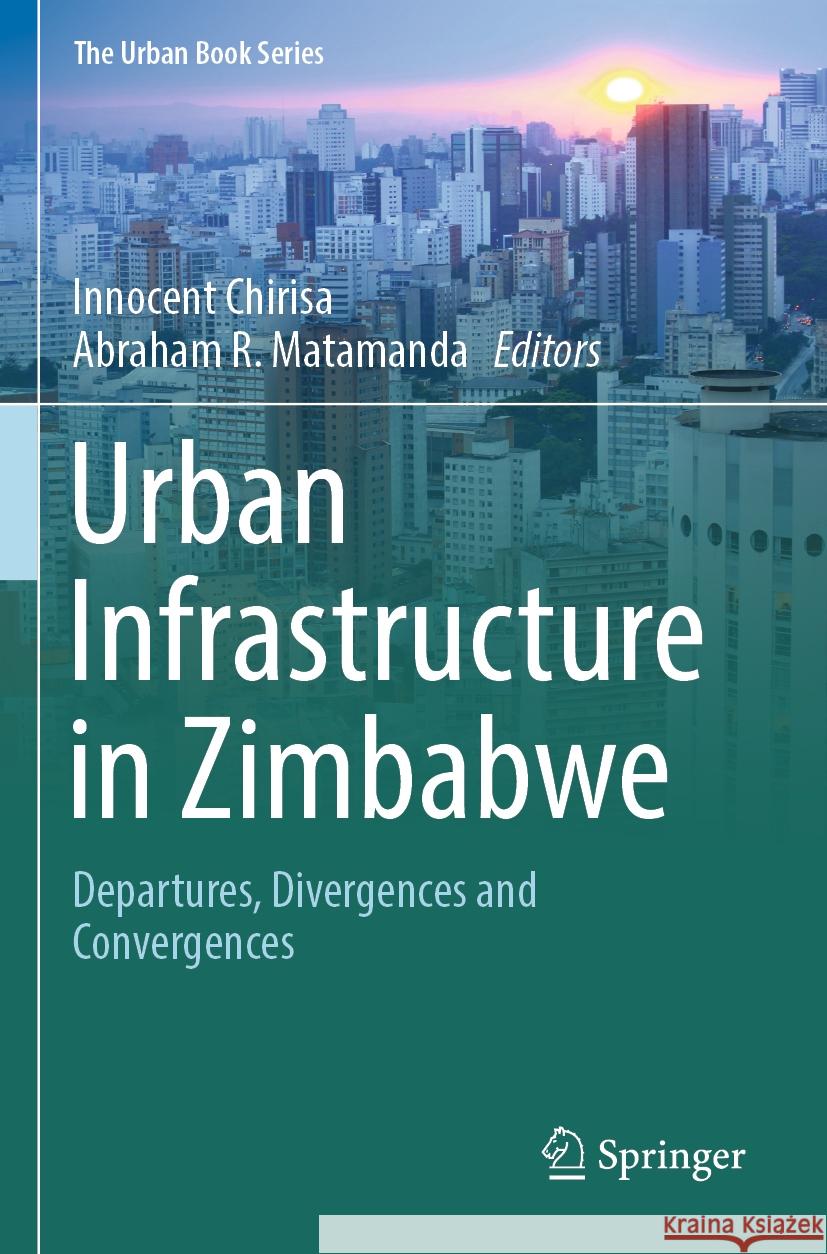 Urban Infrastructure in Zimbabwe  9783031455704 Springer Nature Switzerland - książka