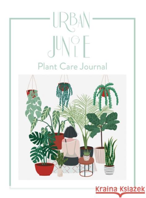 Urban Jungle: Plant Care Journal ANNA MINGUET 9788417557331 Instituto Monsa de Ediciones - książka