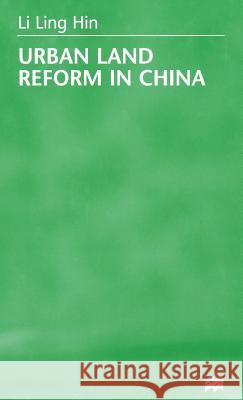 Urban Land Reform in China Ling Li Hin   9780333750254 Palgrave Macmillan - książka