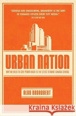 Urban Nation Alan Broadbent 9781554684052 HarperCollins Publishers - książka