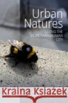 Urban Natures: Living the More-than-Human City  9781805390824 Berghahn Books