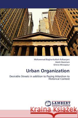 Urban Organization Bagherikafash Rafsanjani Mohammad        Boostani Haleh                           Mirzapour Elmira 9783659334672 LAP Lambert Academic Publishing - książka