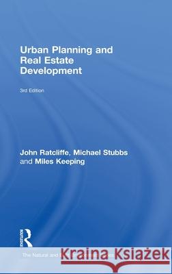 Urban Planning and Real Estate Development John Ratcliffe Michael Stubbs Miles Keeping 9780415450775 Taylor & Francis - książka