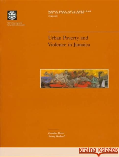 Urban Poverty and Violence in Jamaica  World Bank 9780821338704  - książka